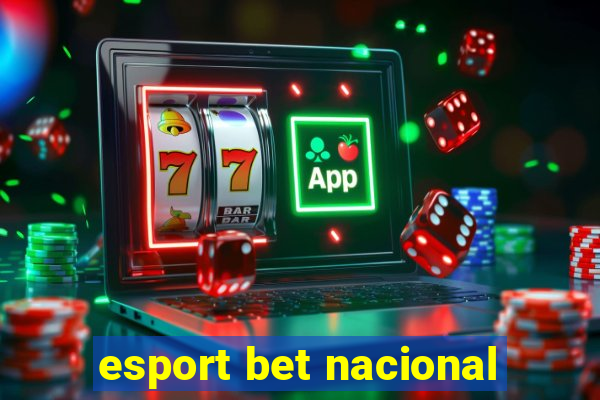 esport bet nacional